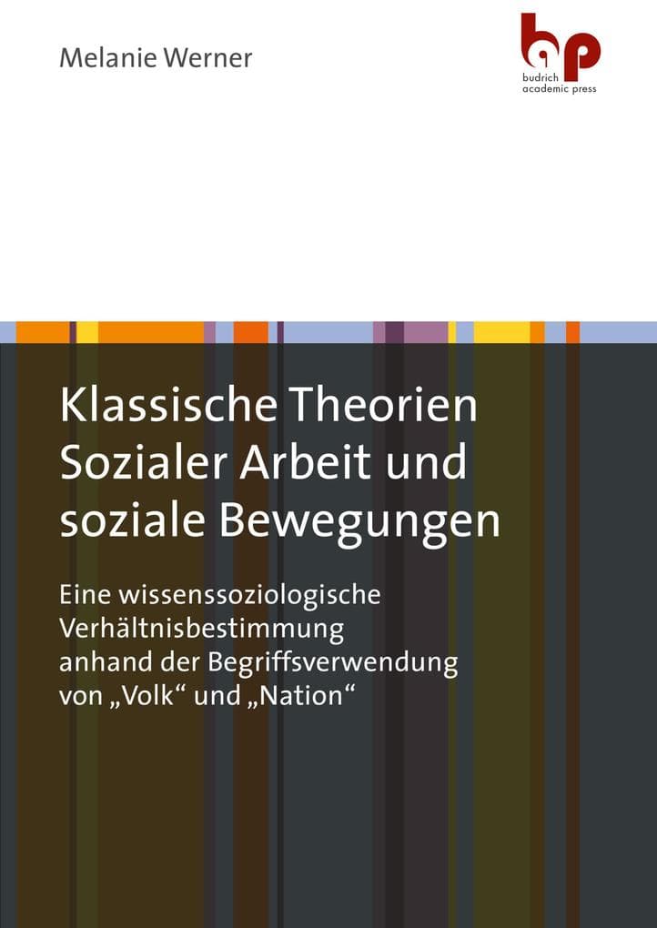 Klassische Theorien Sozialer Arbeit und soziale Bewegungen