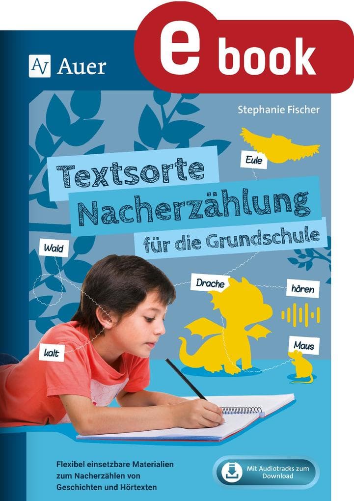 Textsorte Nacherzählung für die Grundschule