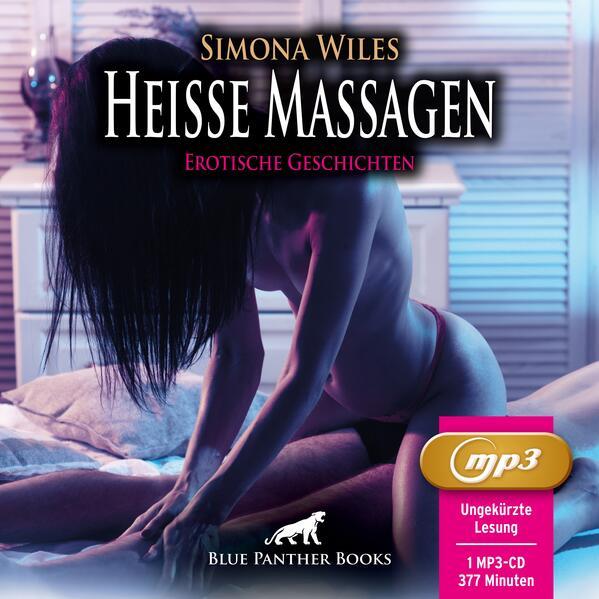 Heiße Massagen | 10 heiße geile erotische Geschichten | Erotik Audio Story | Erotisches Hörbuch MP3C