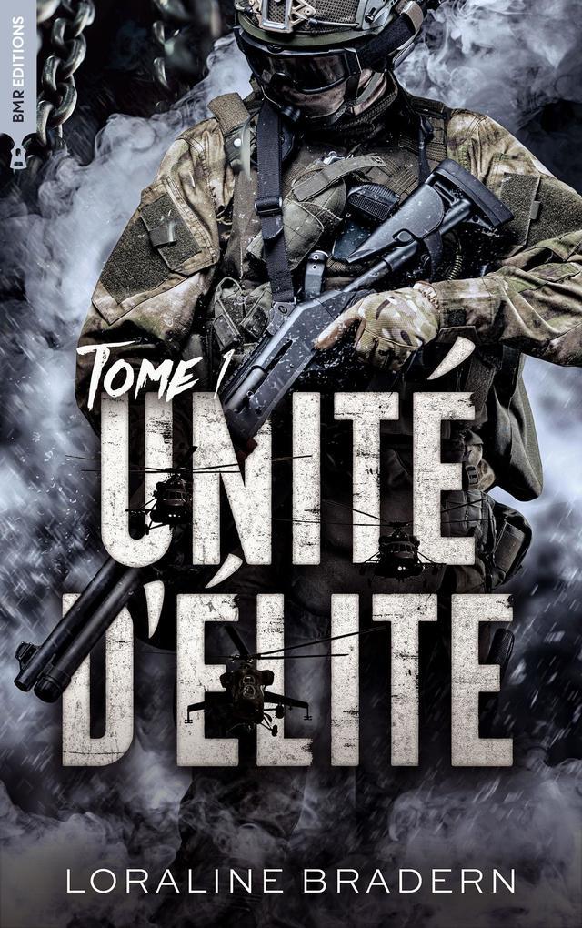 Unité d'Élite - tome 1