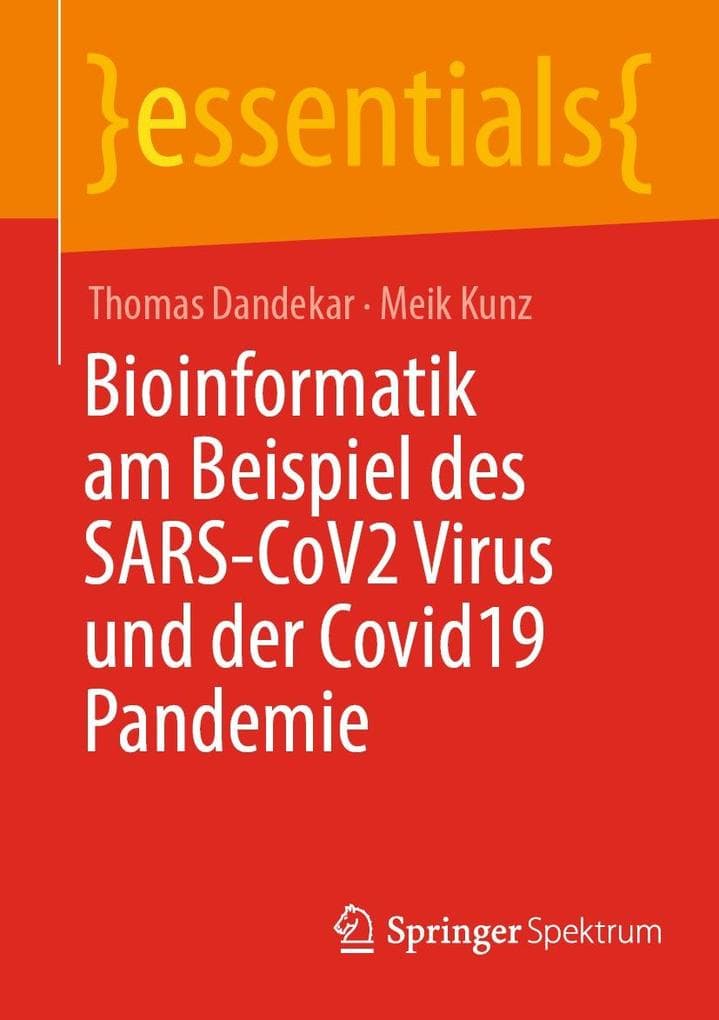 Bioinformatik am Beispiel des SARS-CoV2 Virus und der Covid19 Pandemie