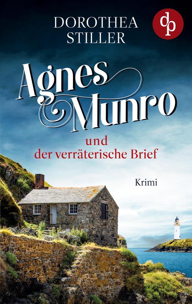 Agnes Munro und der verräterische Brief