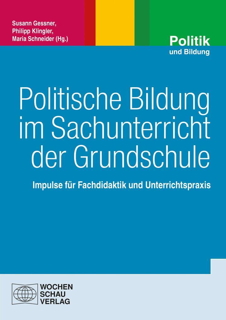 Politische Bildung im Sachunterricht der Grundschule