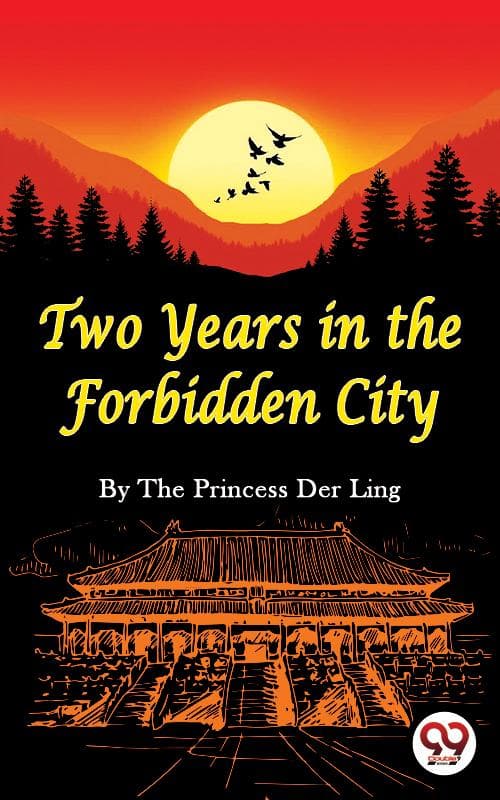 Two Years In the Forbidden City