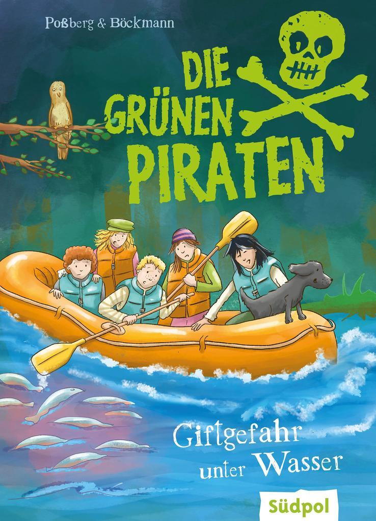 Die Grünen Piraten - Giftgefahr unter Wasser