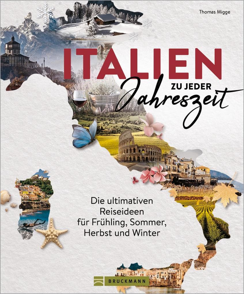 Italien zu jeder Jahreszeit