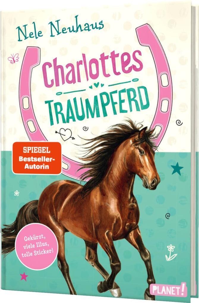 Charlottes Traumpferd 1: Charlottes Traumpferd