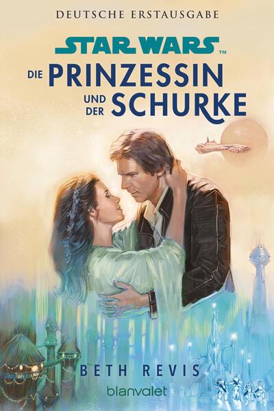 Star Wars(TM) Die Prinzessin und der Schurke