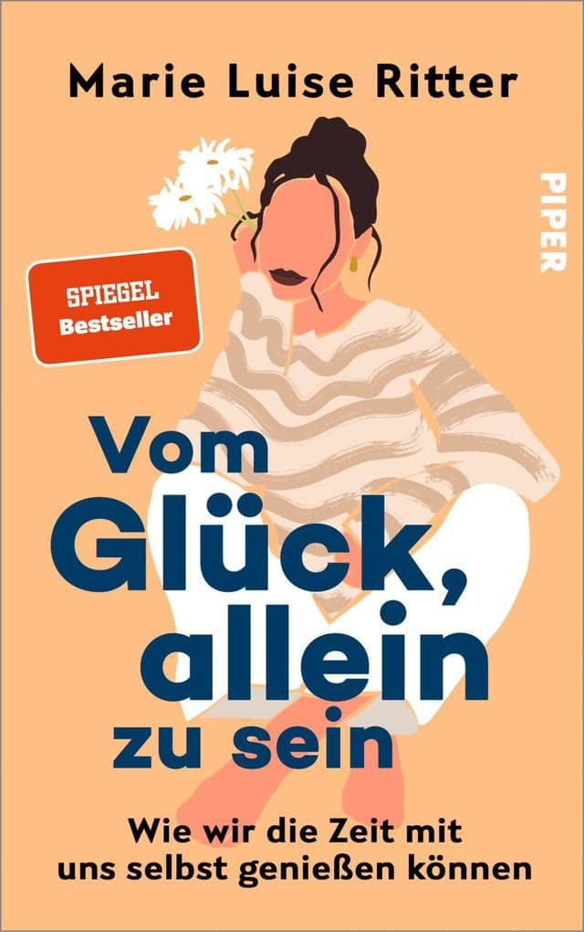 4. Marie Luise Ritter: Vom Glück, allein zu sein