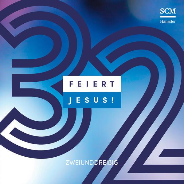 Feiert Jesus! 32, Audio-CD