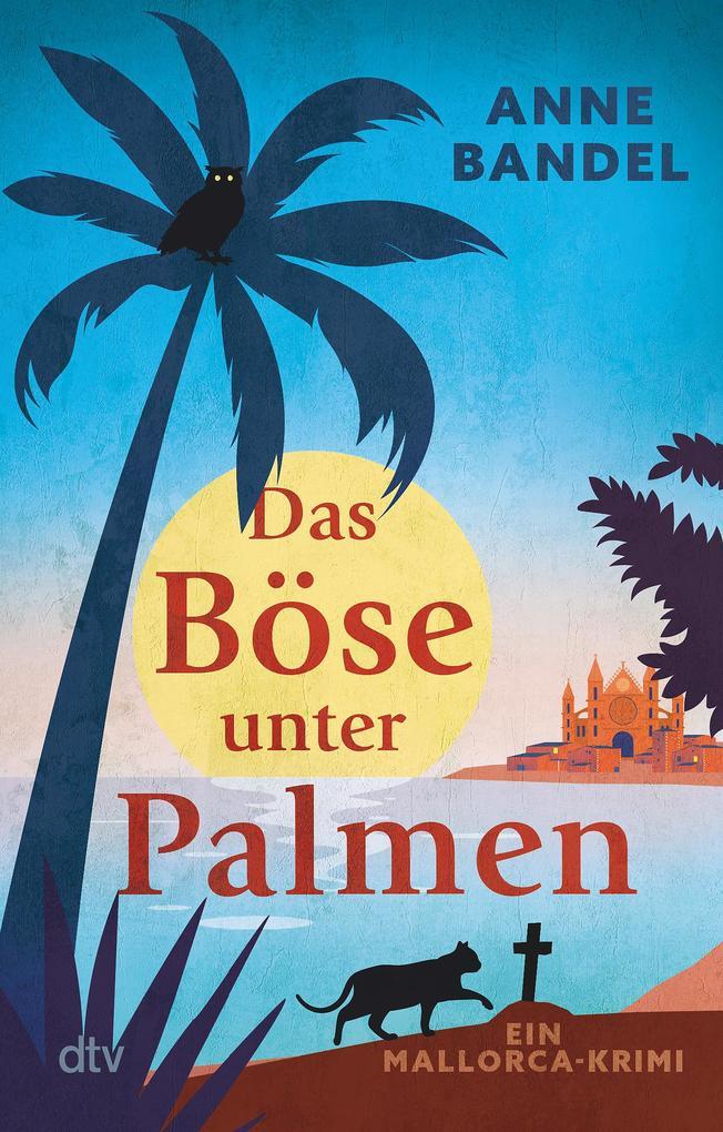 Das Böse unter Palmen