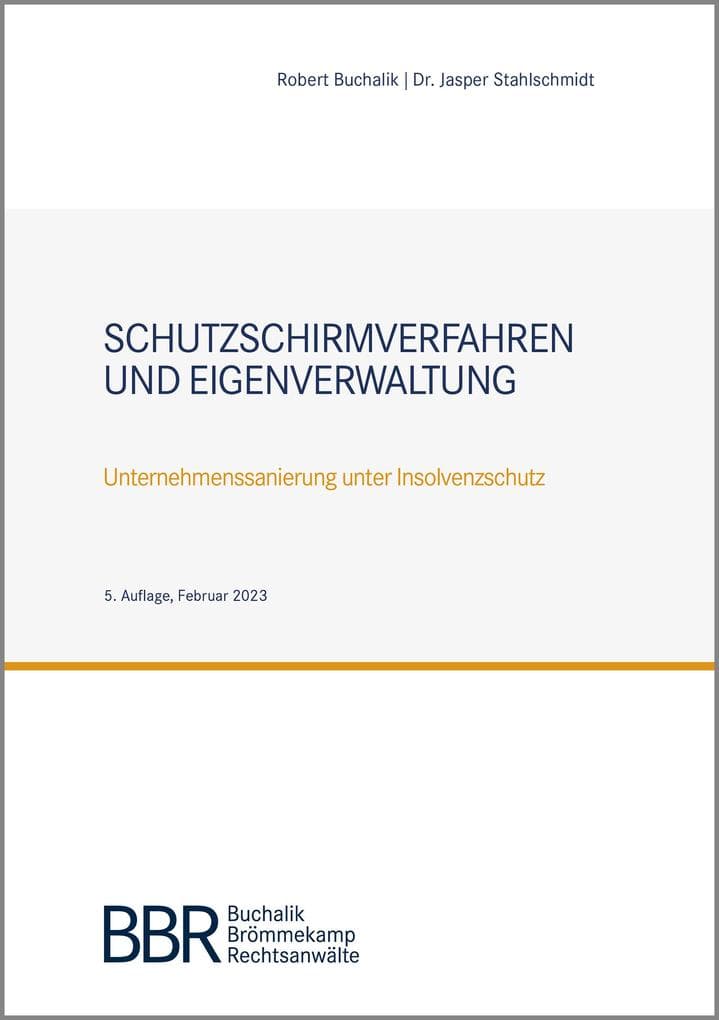 Schutzschirmverfahren und Eigenverwaltung