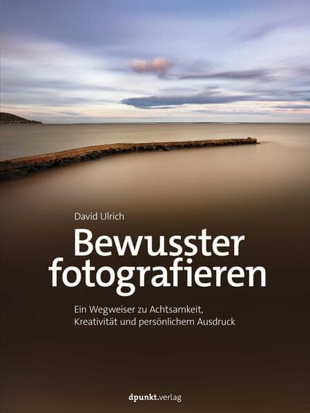 Bewusster fotografieren