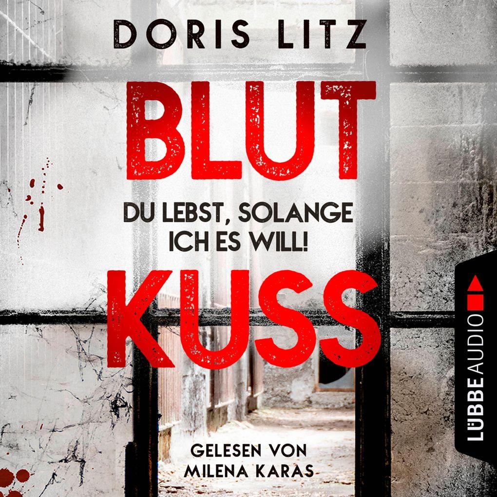 Blutkuss - Du lebst, solange ich es will!