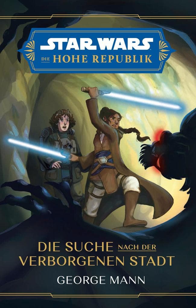 Star Wars: Die Hohe Republik - Die Suche nach der verborgenen Stadt