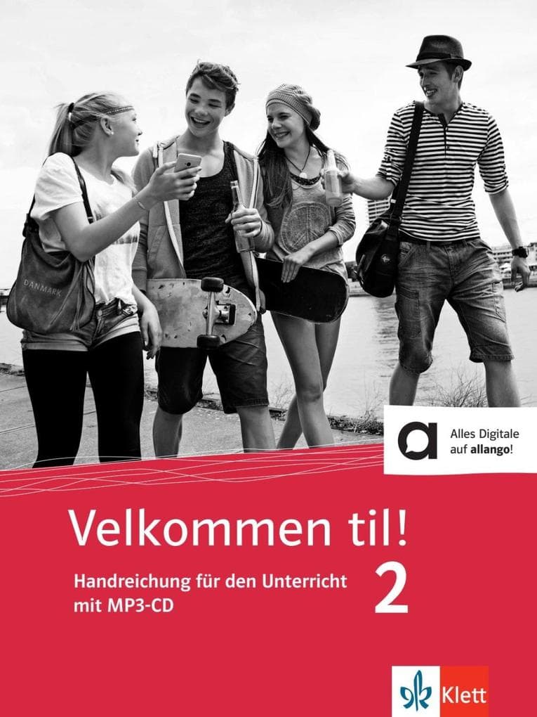 Velkommen til! 2. Handreichung für den Unterricht mit MP3-CD