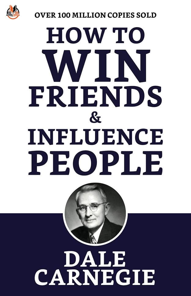 How to Win Friends and Influence People