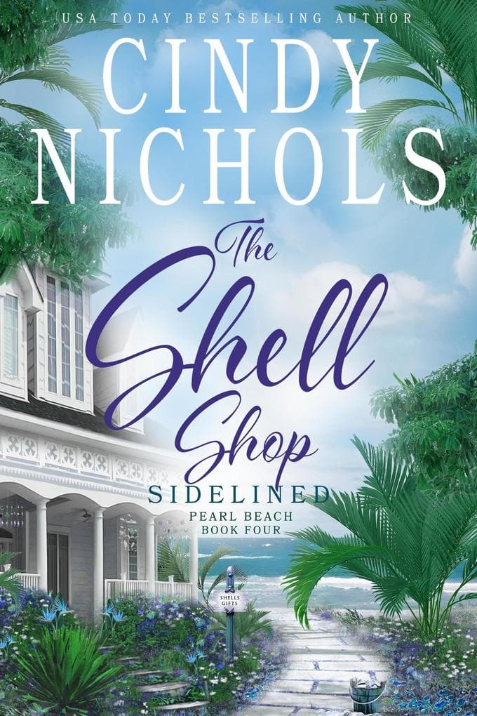 The Shell Shop Sidelined (Pearl Beach, #4)