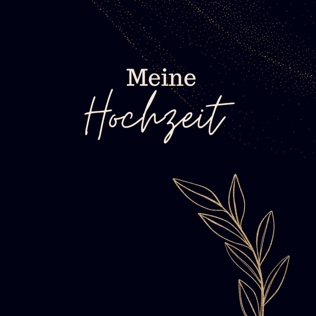 Meine Hochzeit- Hochzeitsgästebuch BLACK Premium Hardcover 78 Seiten