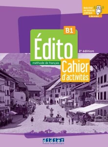 Édito B1, 3e édition. Cahier d'activités