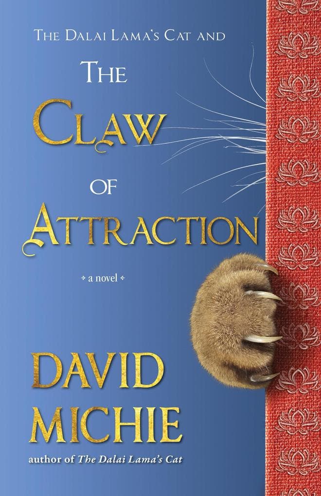 The Dalai Lama's Cat and the Claw of Attraction (Dalai Lama's Cat Series)