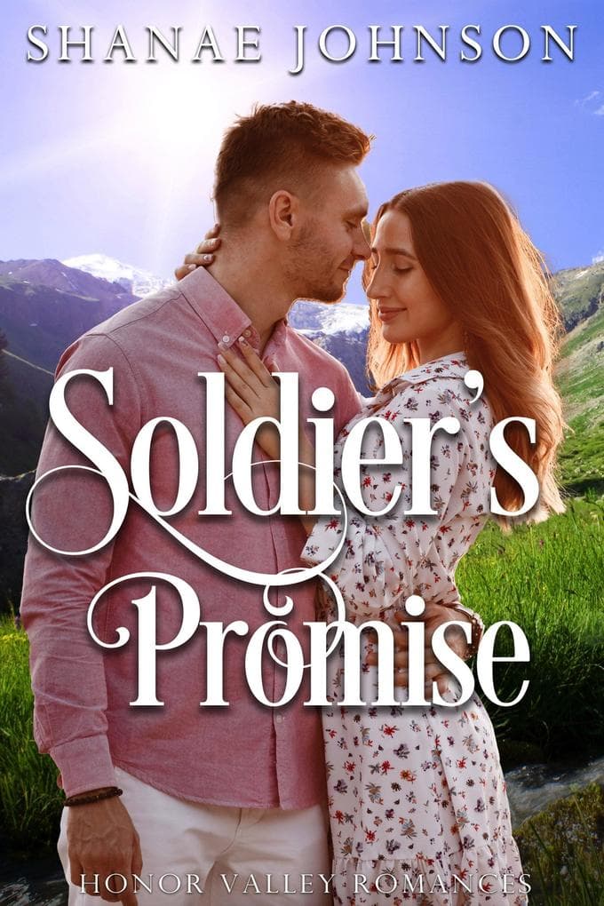 Soldier's Promise (Honor Valley Romances, #2)