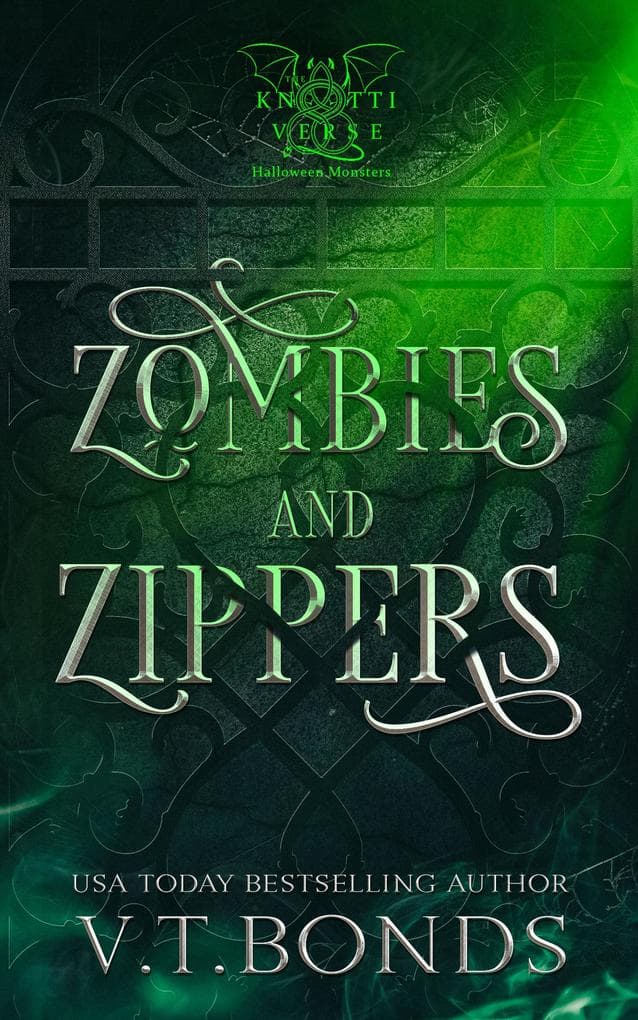 Zombies and Zippers (The Knottiverse: Halloween Monsters, #2)