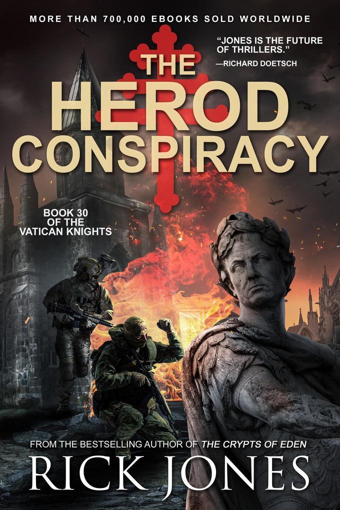 The Herod Conspiracy (The Vatican Knights, #30)