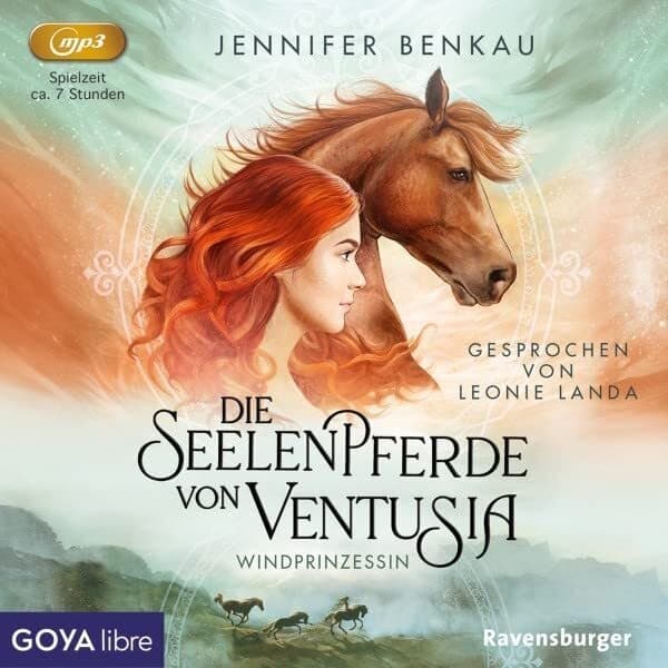 Die Seelenpferde von Ventusia.Windprinzessin(1), 1 Audio-CD