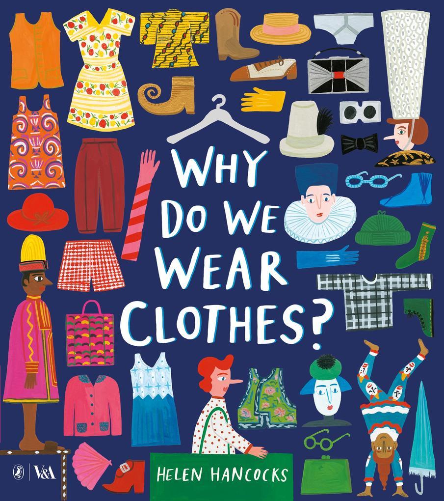 Why Do We Wear Clothes?