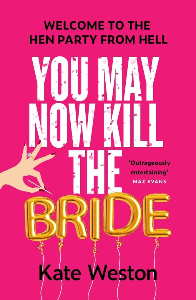 You May Now Kill the Bride