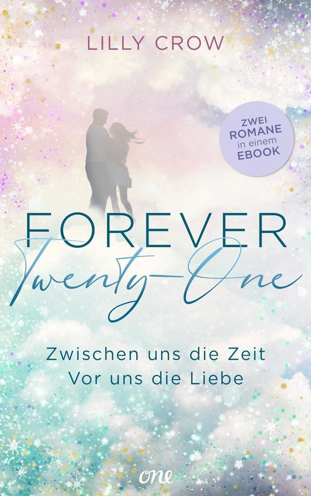 Forever Twenty-One - Zwischen uns die Zeit / Vor uns die Liebe