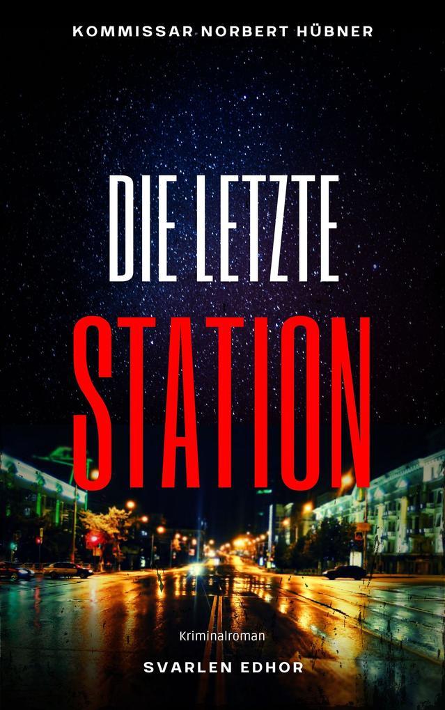 DIE LETZTE STATION