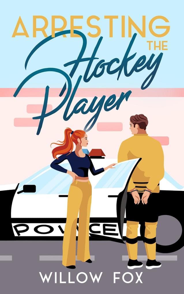 Arresting the Hockey Player (Ice Dragons Hockey Romance, #3)