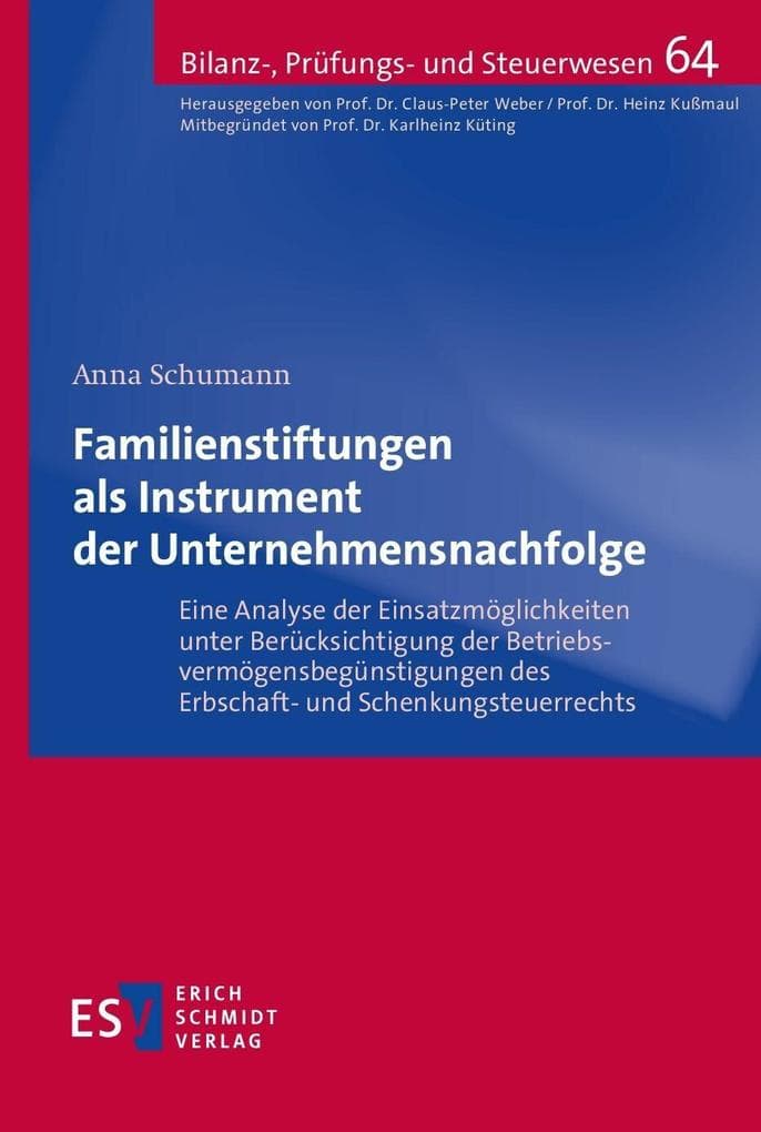 Familienstiftungen als Instrument der Unternehmensnachfolge