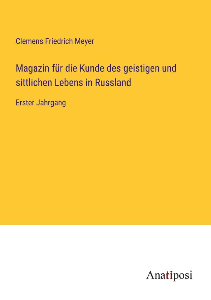 Magazin für die Kunde des geistigen und sittlichen Lebens in Russland