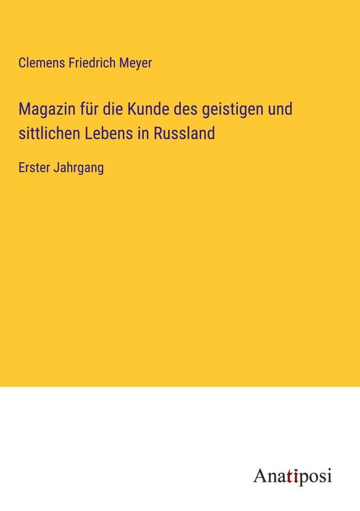 Magazin für die Kunde des geistigen und sittlichen Lebens in Russland