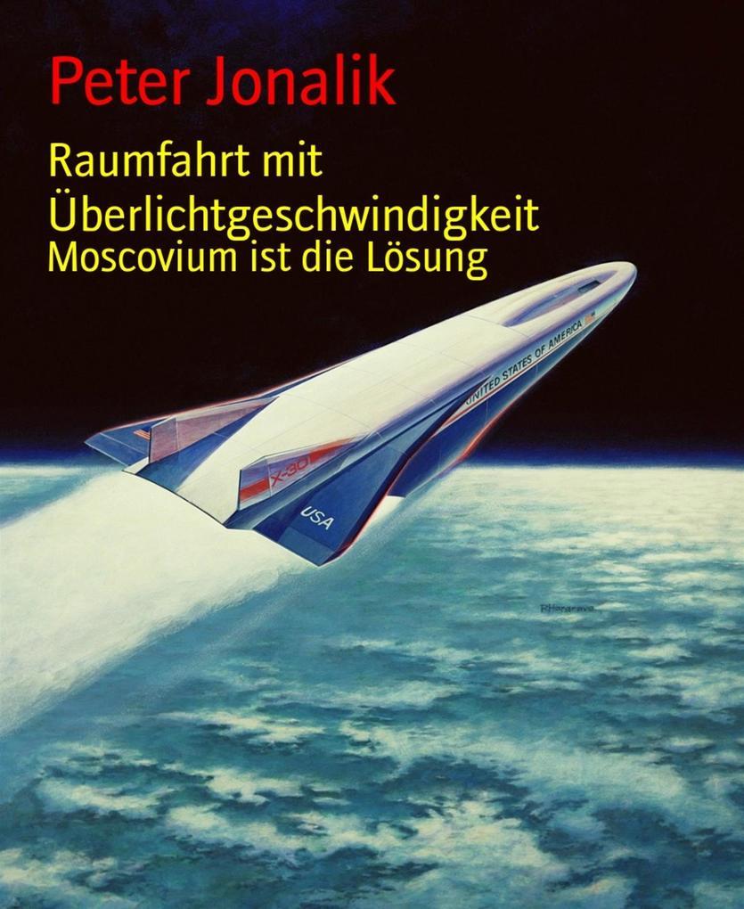 Raumfahrt mit Überlichtgeschwindigkeit