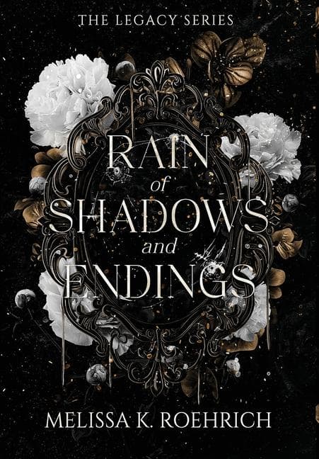 Rain of Shadows and Endings