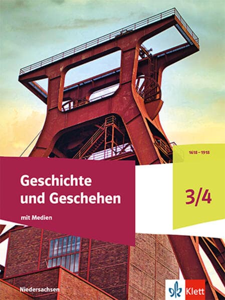 Geschichte und Geschehen 3/4. Schulbuch Klasse 7/8. Ausgabe Niedersachsen, Bremen Gymnasium