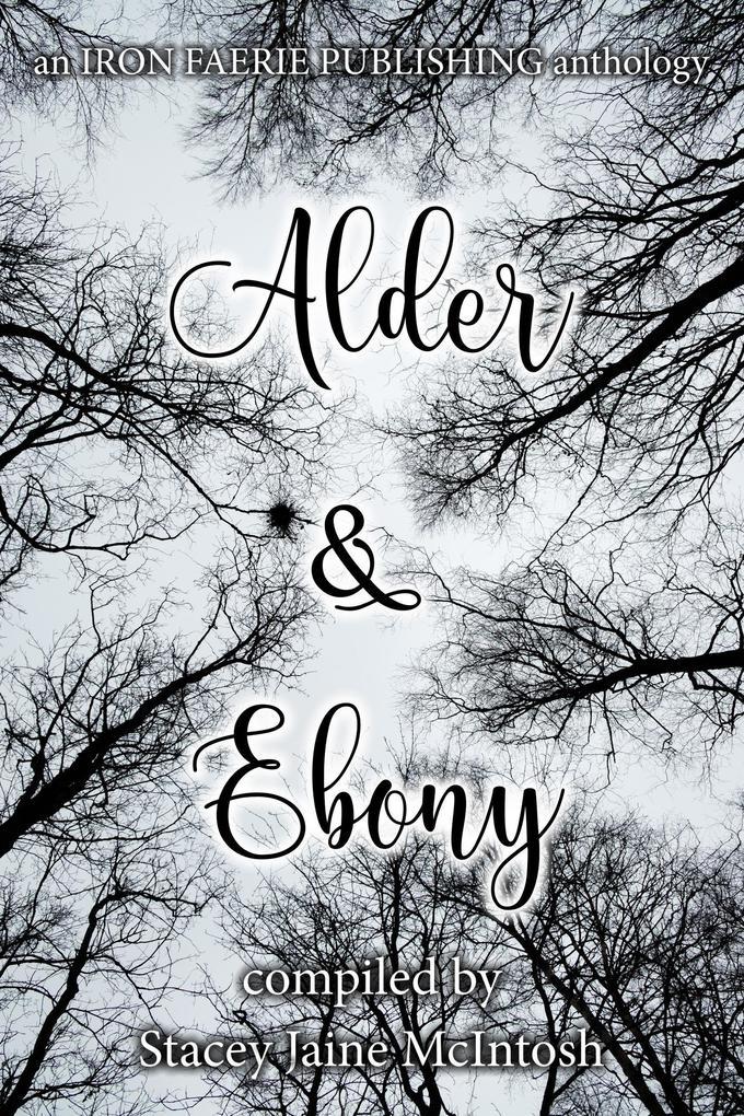 Alder and Ebony (Hawthorn & Ash)