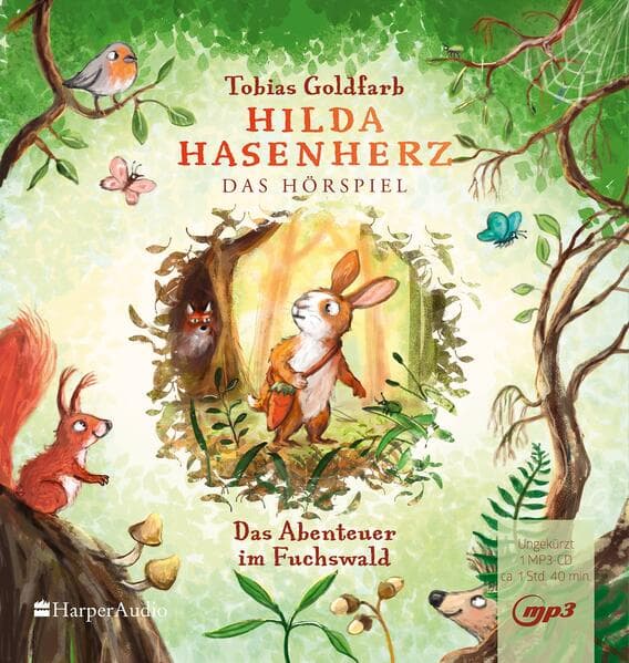 Hilda Hasenherz. Das Abenteuer im Fuchswald, 1 Audio-CD, 1 MP3