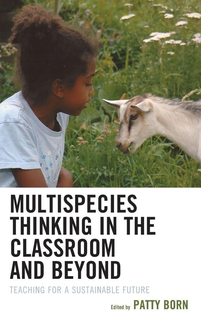 Multispecies Thinking in the Classroom and Beyond