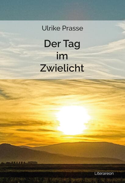 Der Tag im Zwielicht