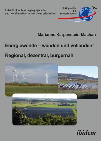 Energiewende wenden und vollenden! Regional, dezentral, bürgernah