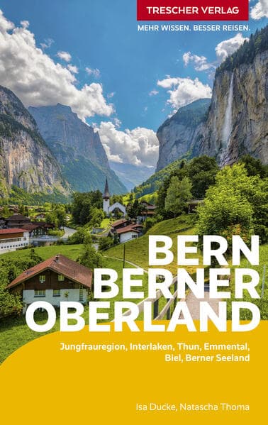 TRESCHER Reiseführer Bern und Berner Oberland