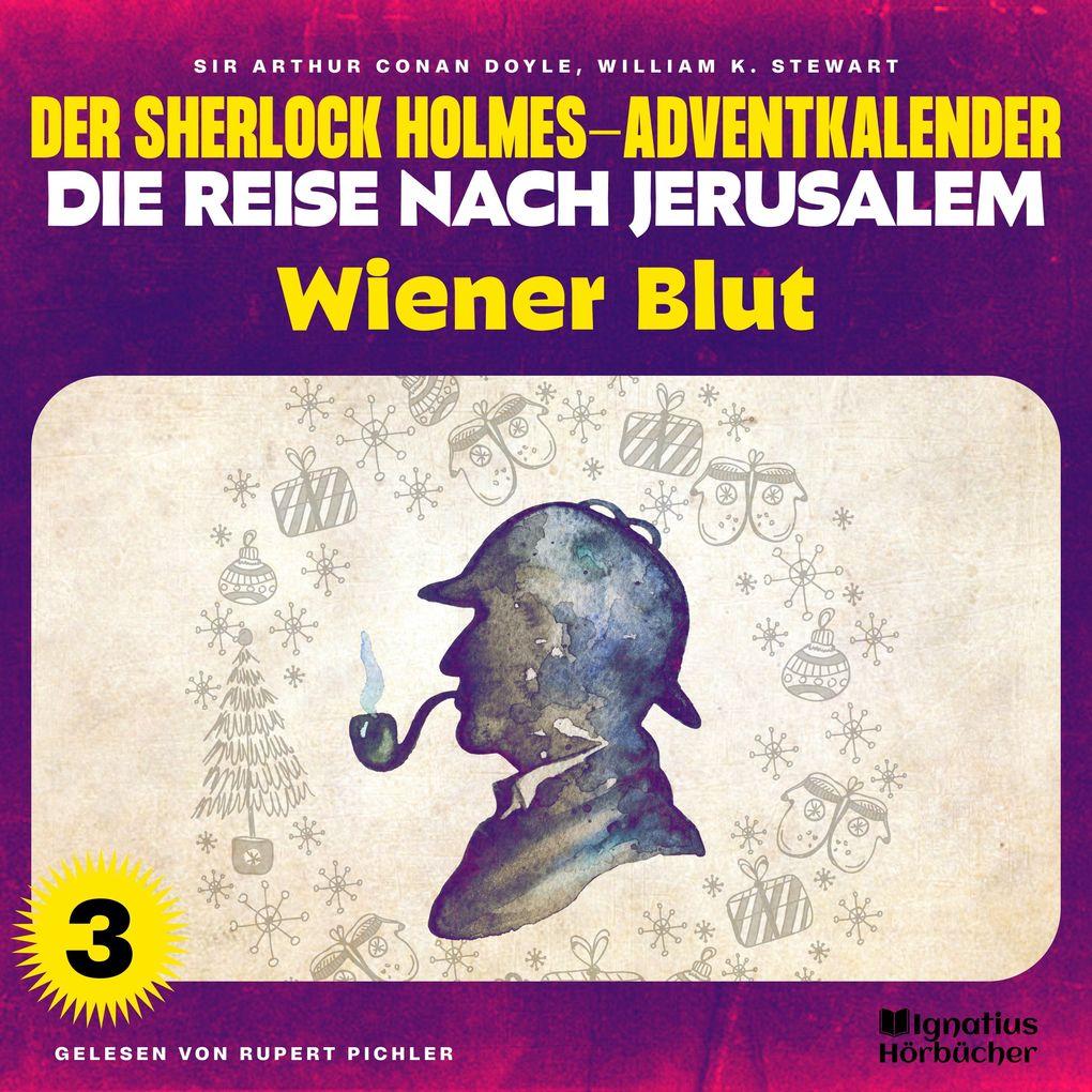 Wiener Blut (Der Sherlock Holmes-Adventkalender - Die Reise nach Jerusalem, Folge 3)