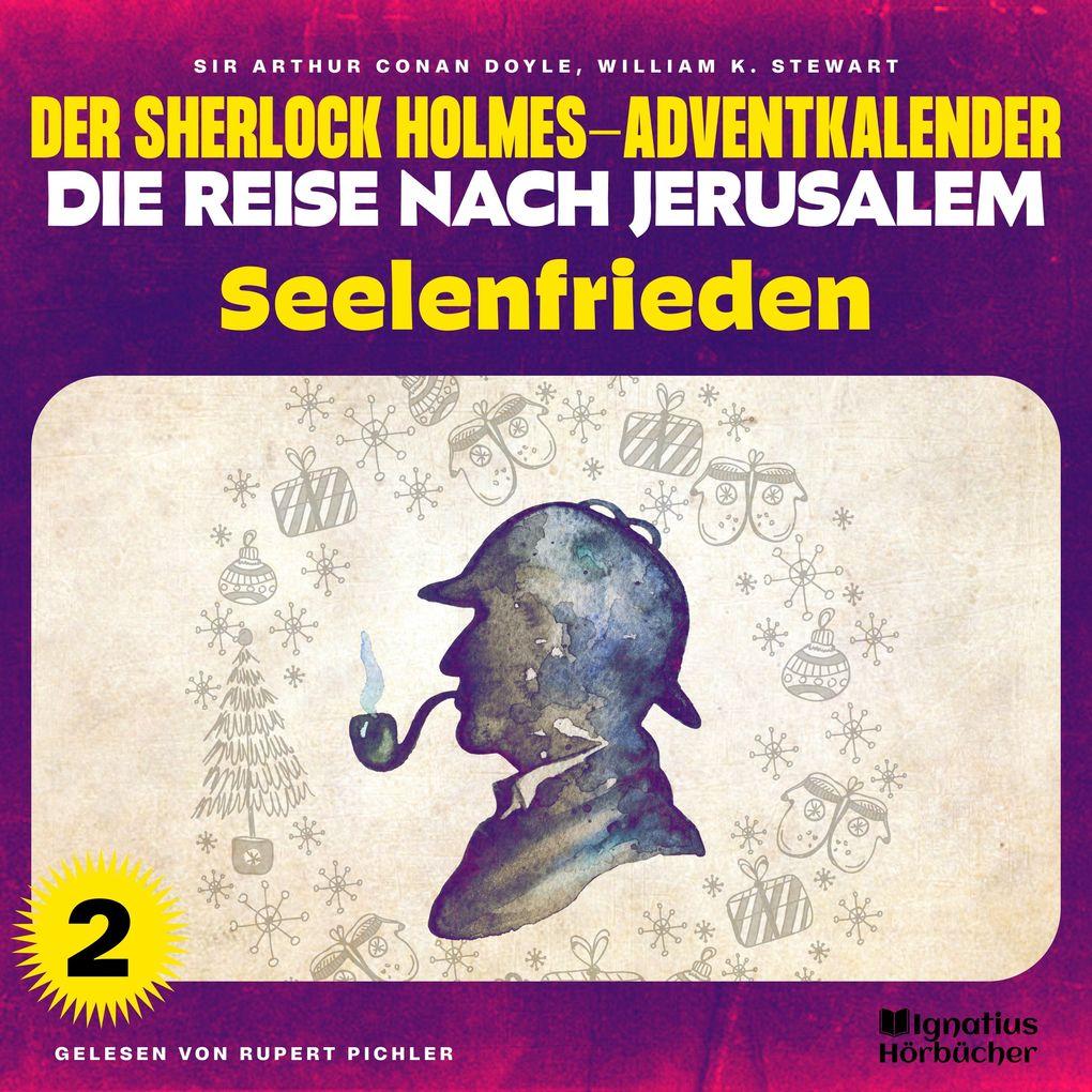 Seelenfrieden (Der Sherlock Holmes-Adventkalender - Die Reise nach Jerusalem, Folge 2)