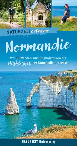 Naturzeit erleben: Normandie