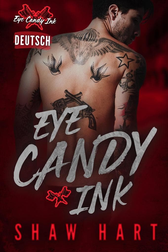 Eye Candy Ink: Die komplette Serie